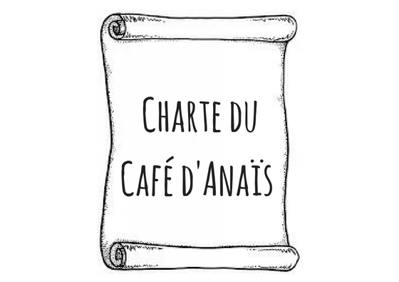 Charte du Café d'Anaïs